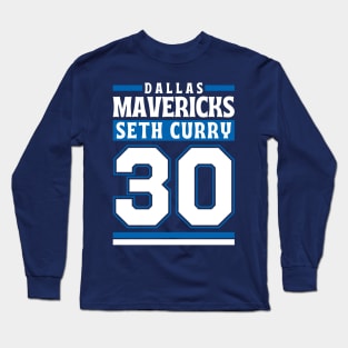 Dallas Mavericks Seth Curryyy 30 Limited Edition Long Sleeve T-Shirt